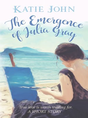 cover image of The Emergence of Julia Gray